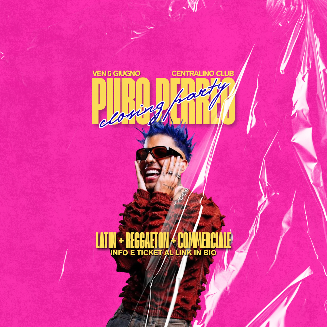PURO PERREO CLOSING PARTY - LATIN RAGGETON COMMERCIALE AL CENTRALINO CLUB image