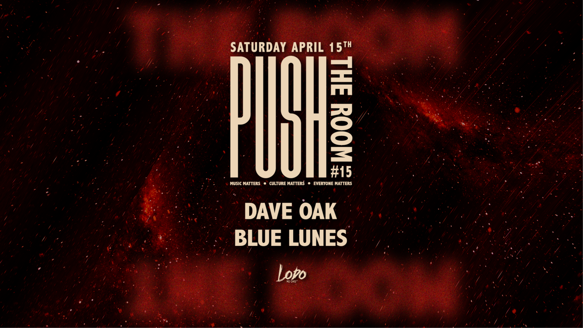PUSH “The Room” #15 w/ Dave Oak & Blue Lunes image