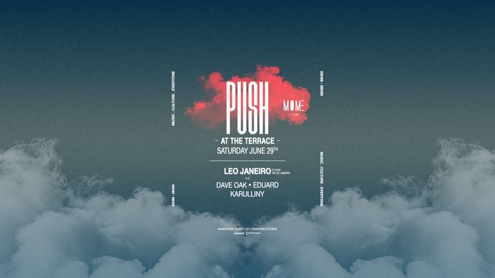 Cover for event: PUSH x MOME Club x At the Terrace!