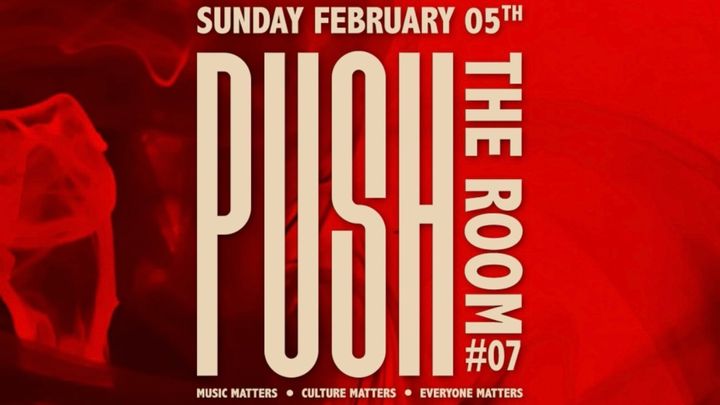 Cover for event: PUSH x THE ROOM #07