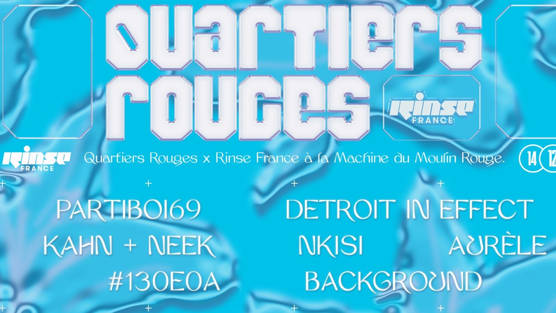 Quartiers Rouges x Rinse France : Kahn & Neek, Partiboi69, D.I.E image