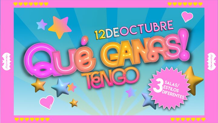 Cover for event: ¡Qué Ganas Tengo! 