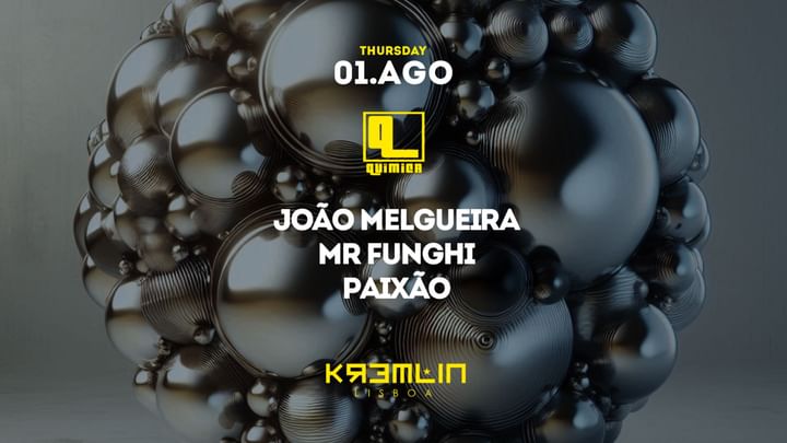Cover for event: Quimica: João Melgueira, Mr Funghi, Paixão
