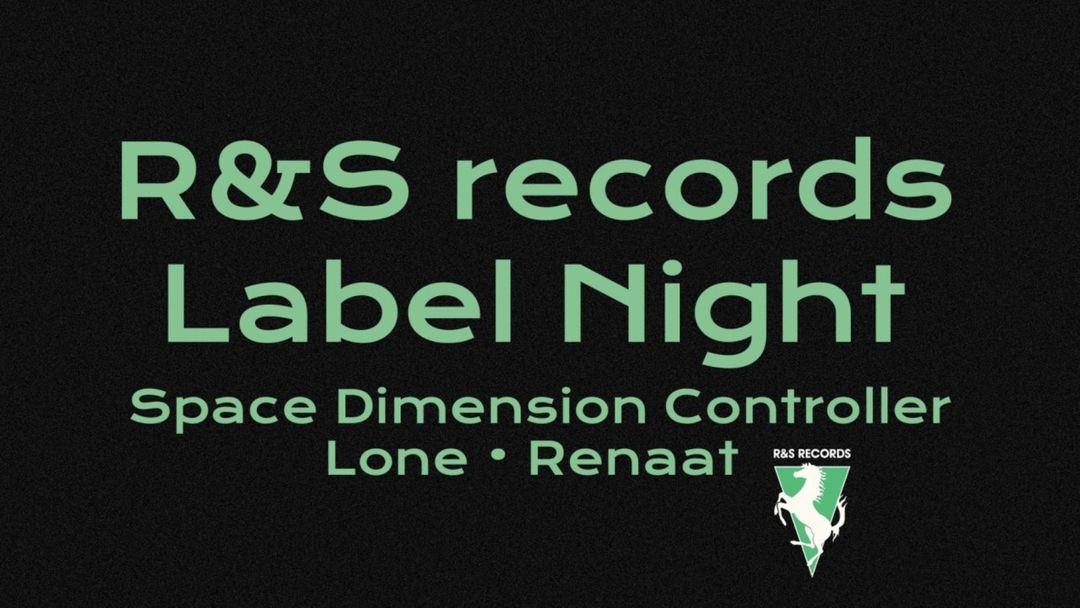 Copertina evento R&S Records: Space Dimension Controller, Lone, Renaat