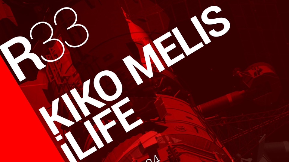 R33 MALLORCA present KIKO MELIS & iLIFE image