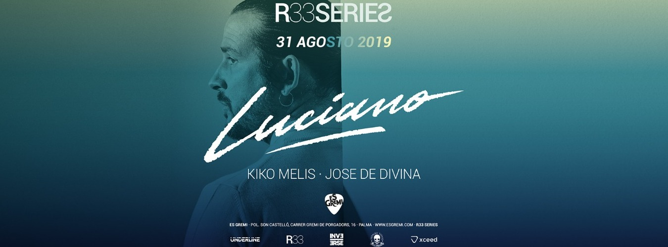 R33 Series presenta: Luciano