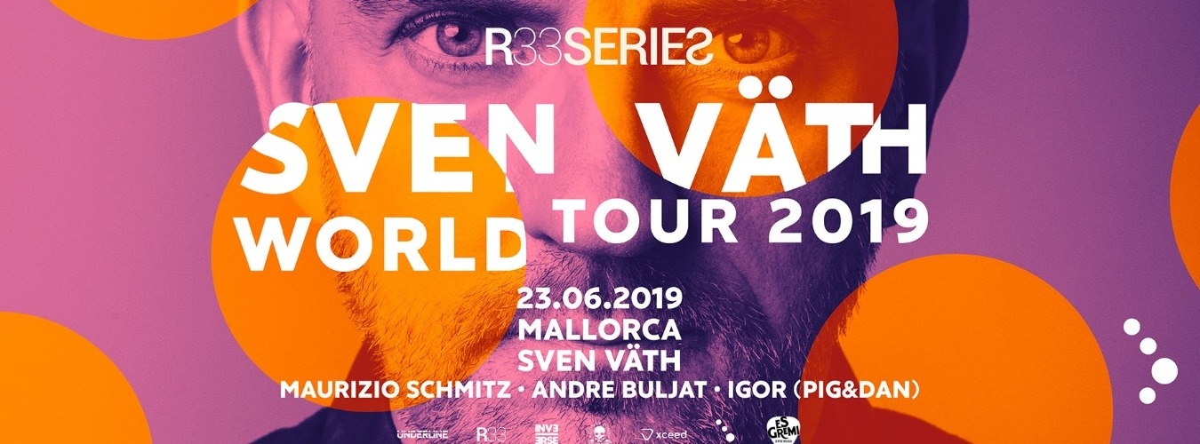 R33 Series presenta: Sven Vath World Tour