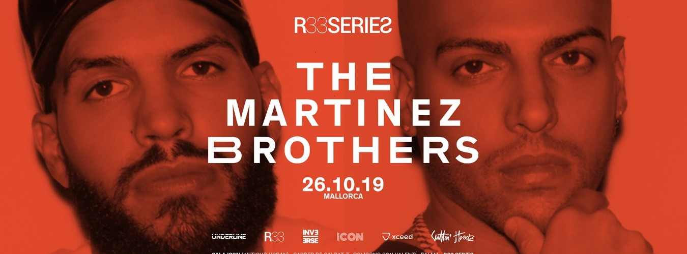 R33 Series presenta: The Martinez Brothers image