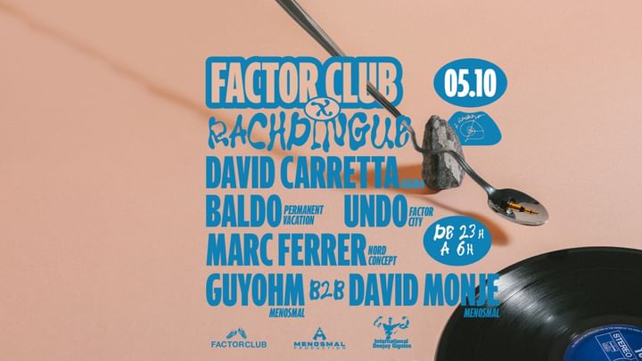 Cover for event: RACHDINGUE x FACTOR CLUB