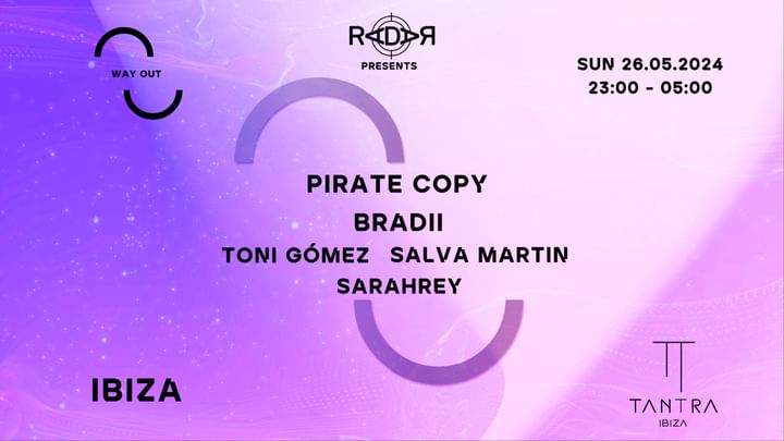 Cover for event: RADAR Opening Party presents WAY OUT w/ Pirate Copy