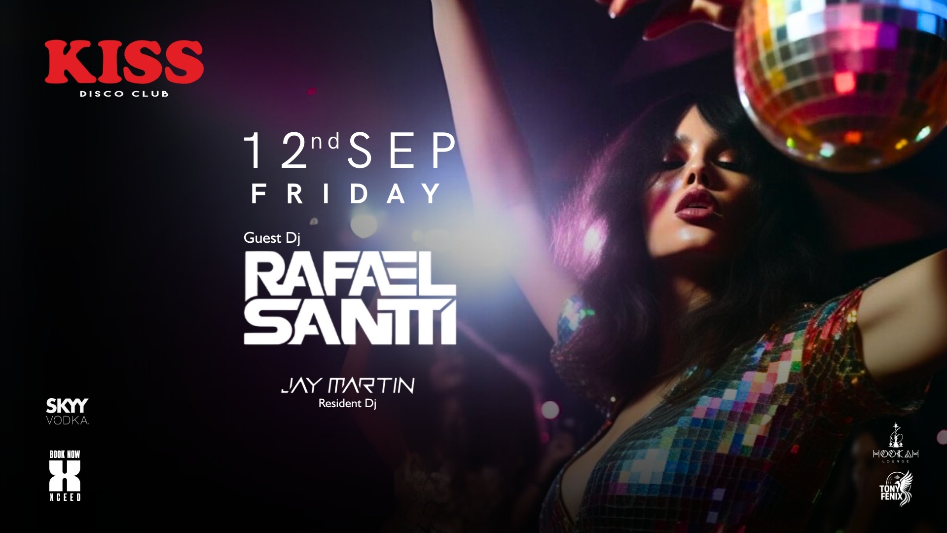 RAFAEL SANTTI & JAY MARTIN // FRIDAY NIGHT image