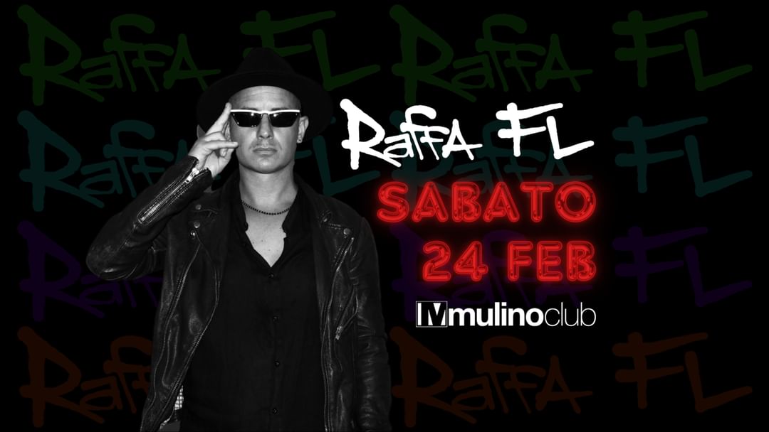 RAFFA FL | Special Guest | Mulino Club-Eventplakat