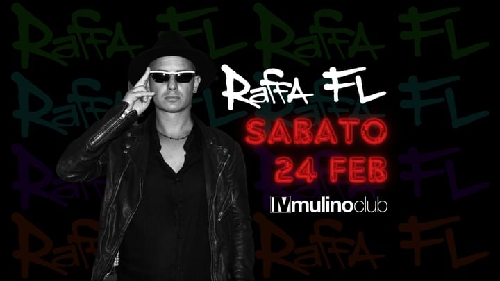Cover for event: RAFFA FL | Special Guest | Mulino Club