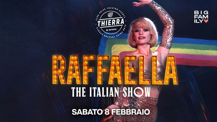 Cover for event: RAFFAELLA | The Italian Show - SAB 08 FEB