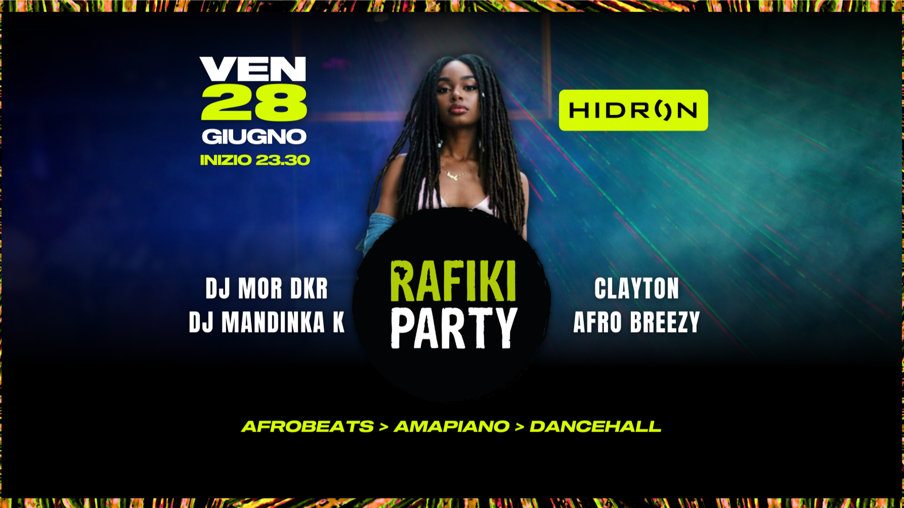 Rafiki Party - Venerdì 28 Giugno @Hidron Club image