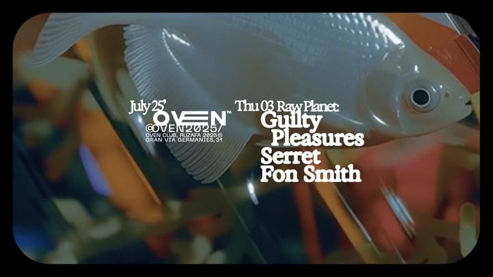 Cover for event: Raw Planet: Guilty Pleasures + Serret  + Fon Smith