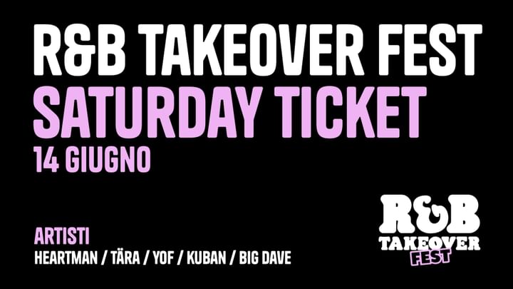 Cover for event: R&B TAKEOVER FEST SATURDAY TICKET