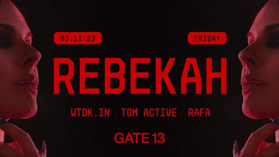Cartell de l'esdeveniment Rebekah - Wdtk.in - Tom Active - Rafa - Gate 13