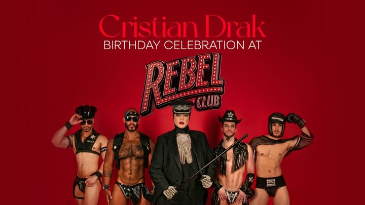 Cover for event: REBEL CLUB “Cristian Drak Birthday celebrations”