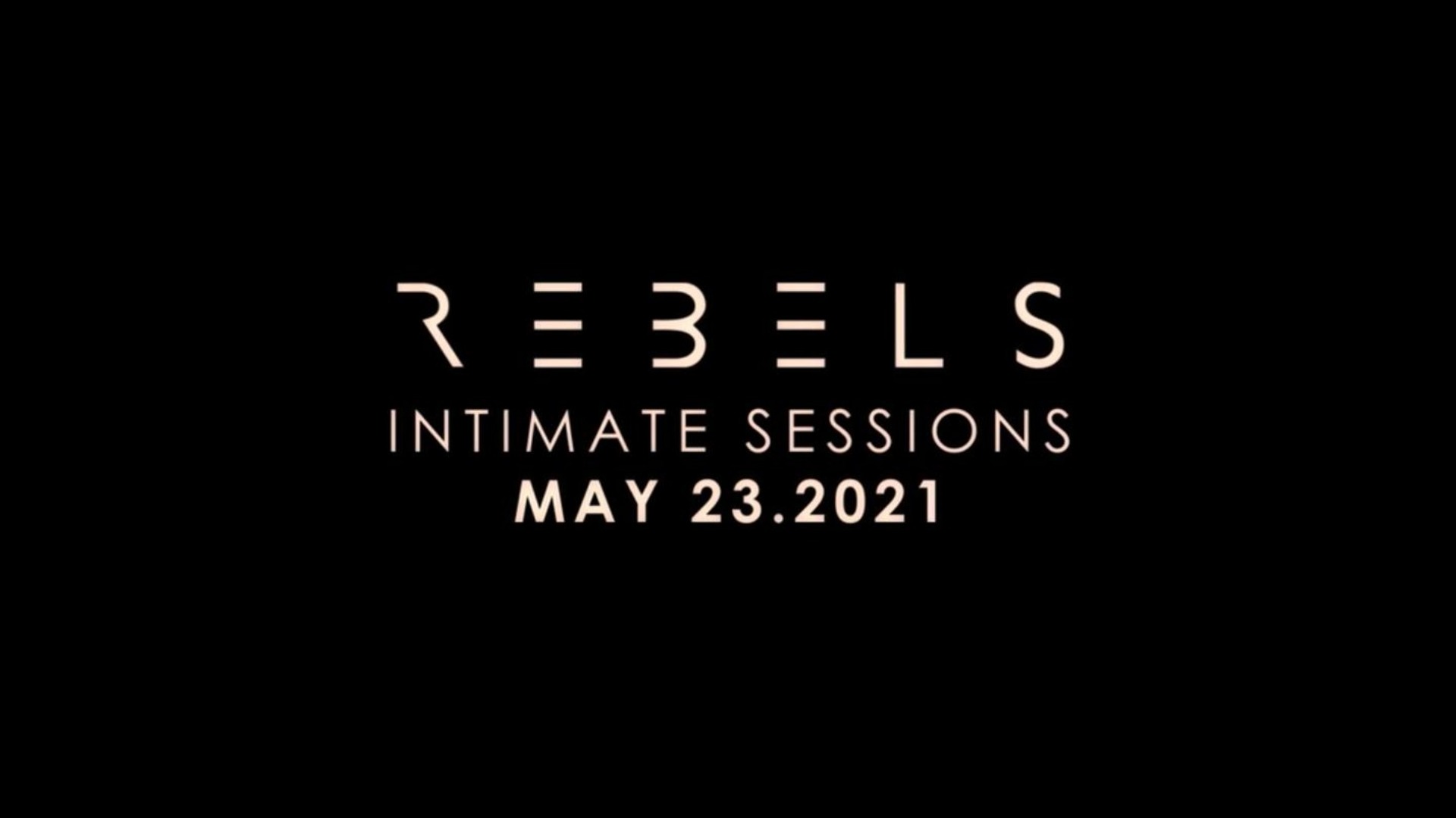 REBELS Intimate Sessions image