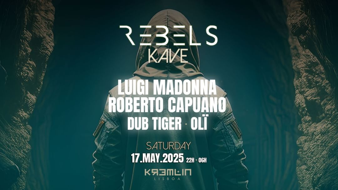 Cartell de l'esdeveniment REBELS Kave: Luigi Madonna, Roberto Capuano, Dub Tiger, Oli