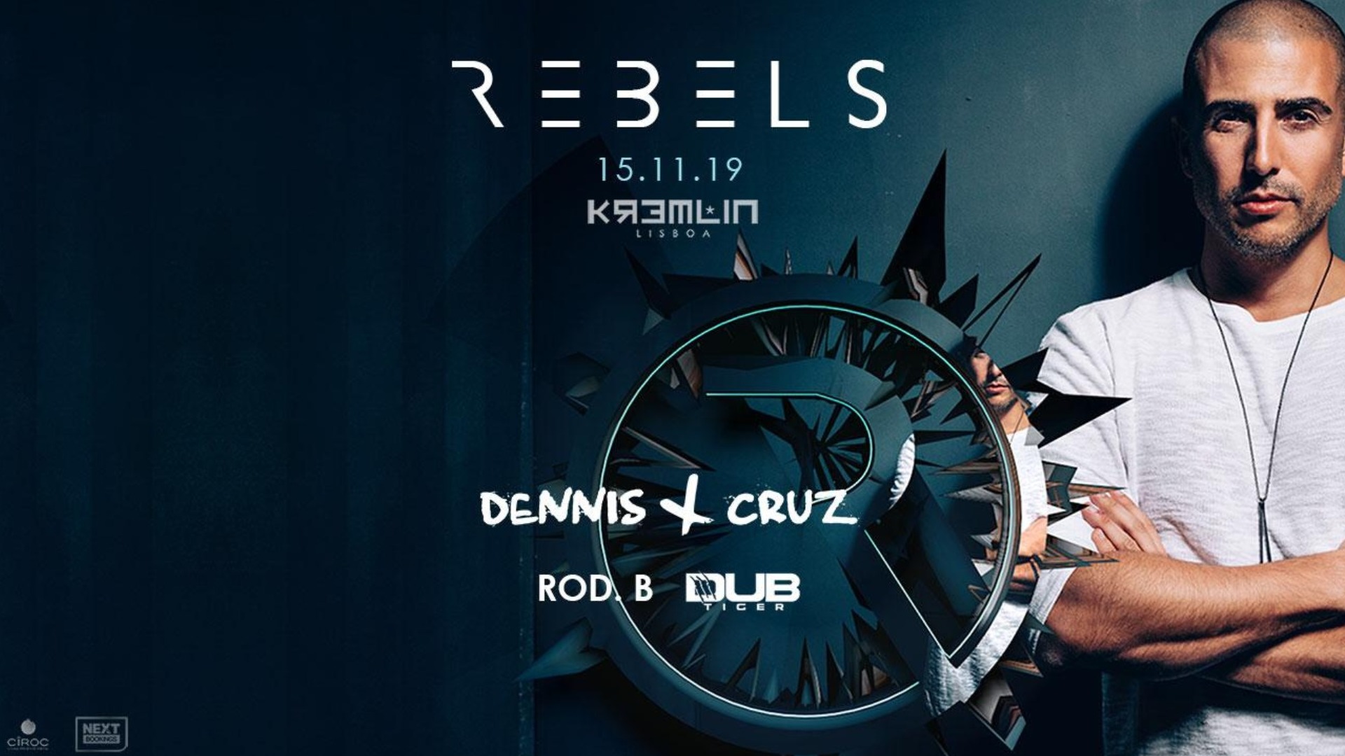 REBELS w/ Dennis Cruz