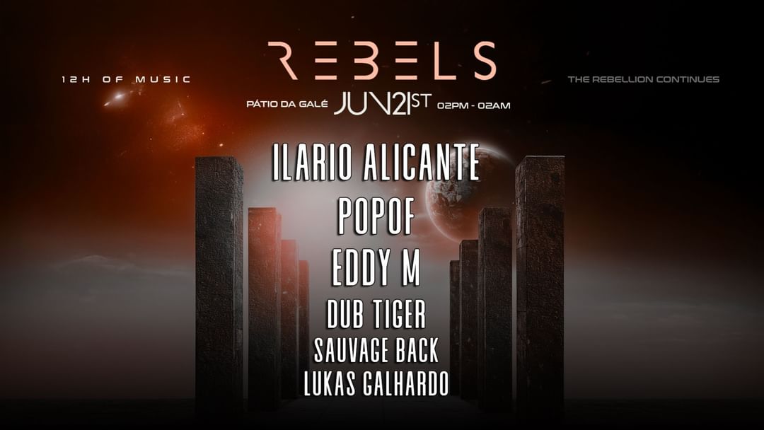 Cartell de l'esdeveniment REBELS w/ Ilario Alicante, Popof, Eddy M & more