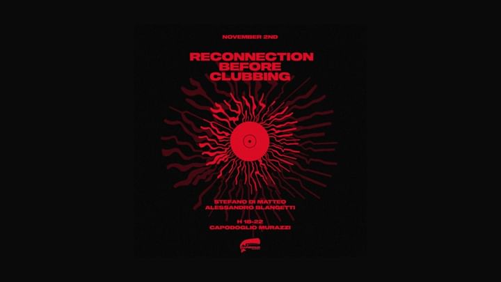 Cover for event: Reconnection Before Clubbing ✷  Capodoglio