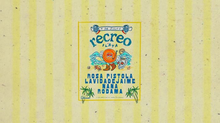 Cover for event: RECREO PLAYA CON ROSA PISTOLA, NANA , LAVIDADEJAIME Y RODAMA