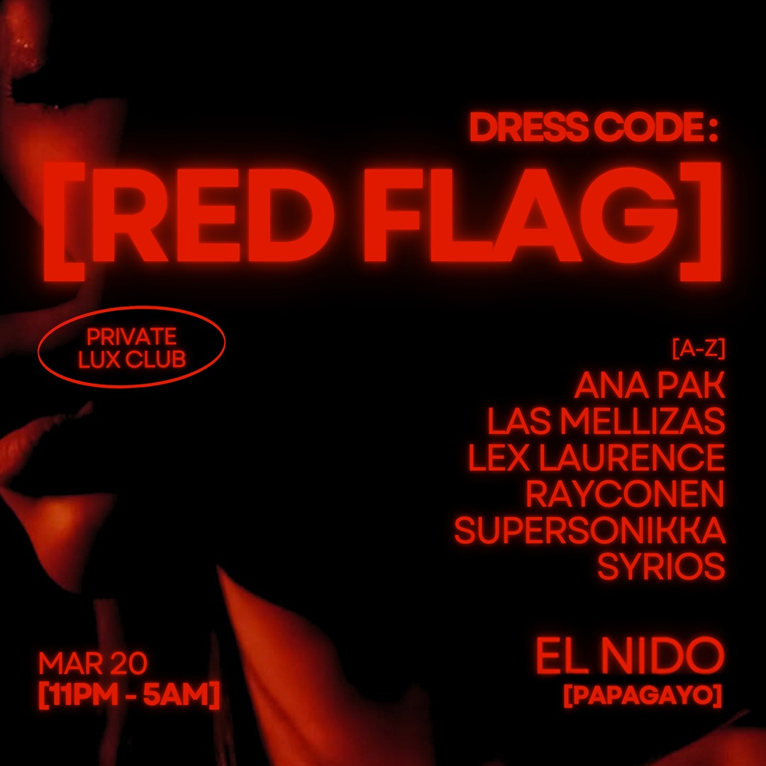 [RED FLAG] · Sala El Nido · Fri. 20th March 2026 image