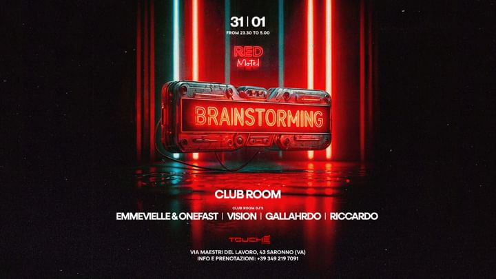 Cover for event: Red Motel ClubRoom: BrainStorming  ◉ Friday 31th January @Touché Club