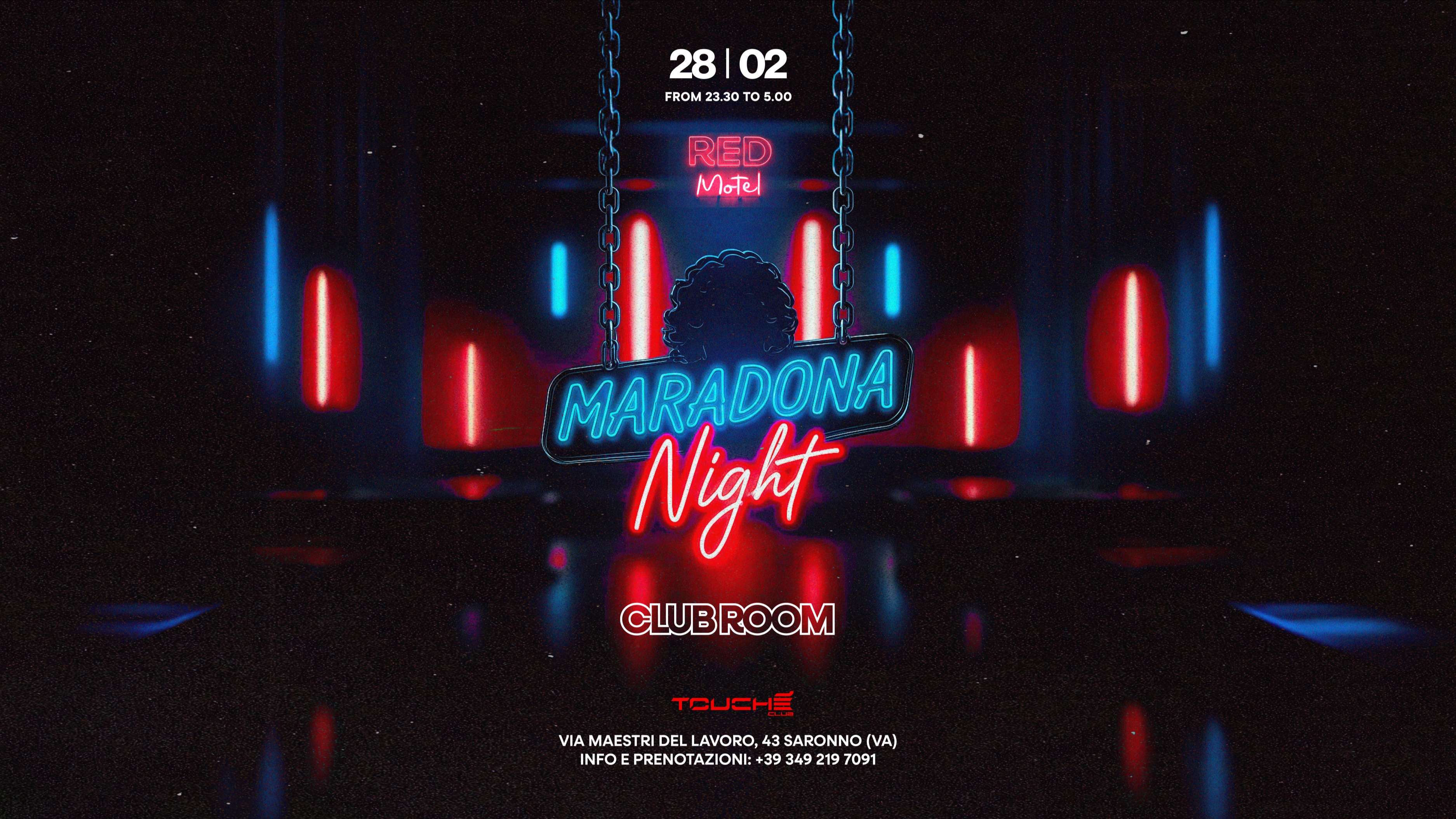 Red Motel ClubRoom: Maradona ◉ Friday 28th February @Touché Club
