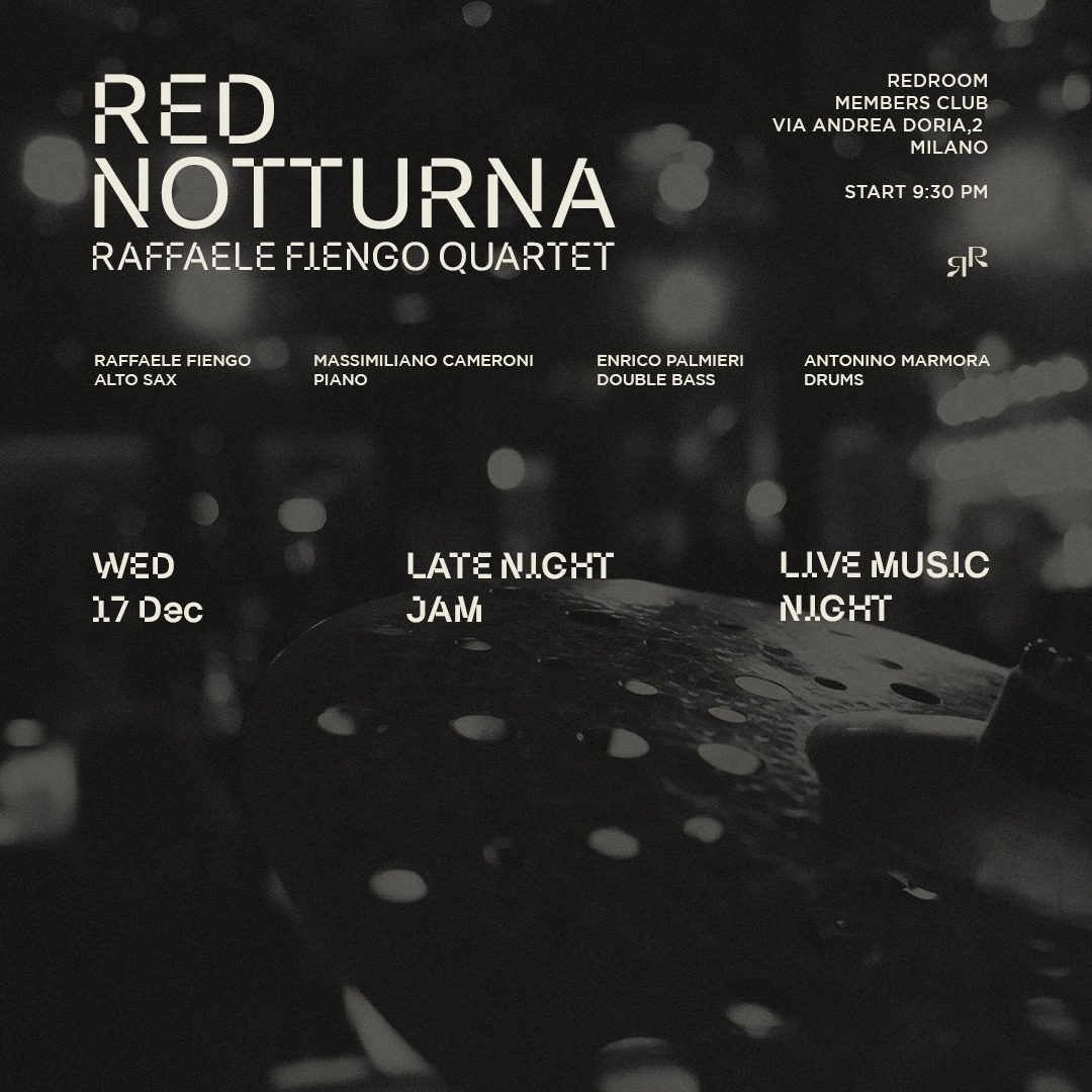 RED NOTTURNA W/ RAFFAELE FIENGO QUARTET – LIVE MUSIC & LATE NIGHT JAM SESSIONS image