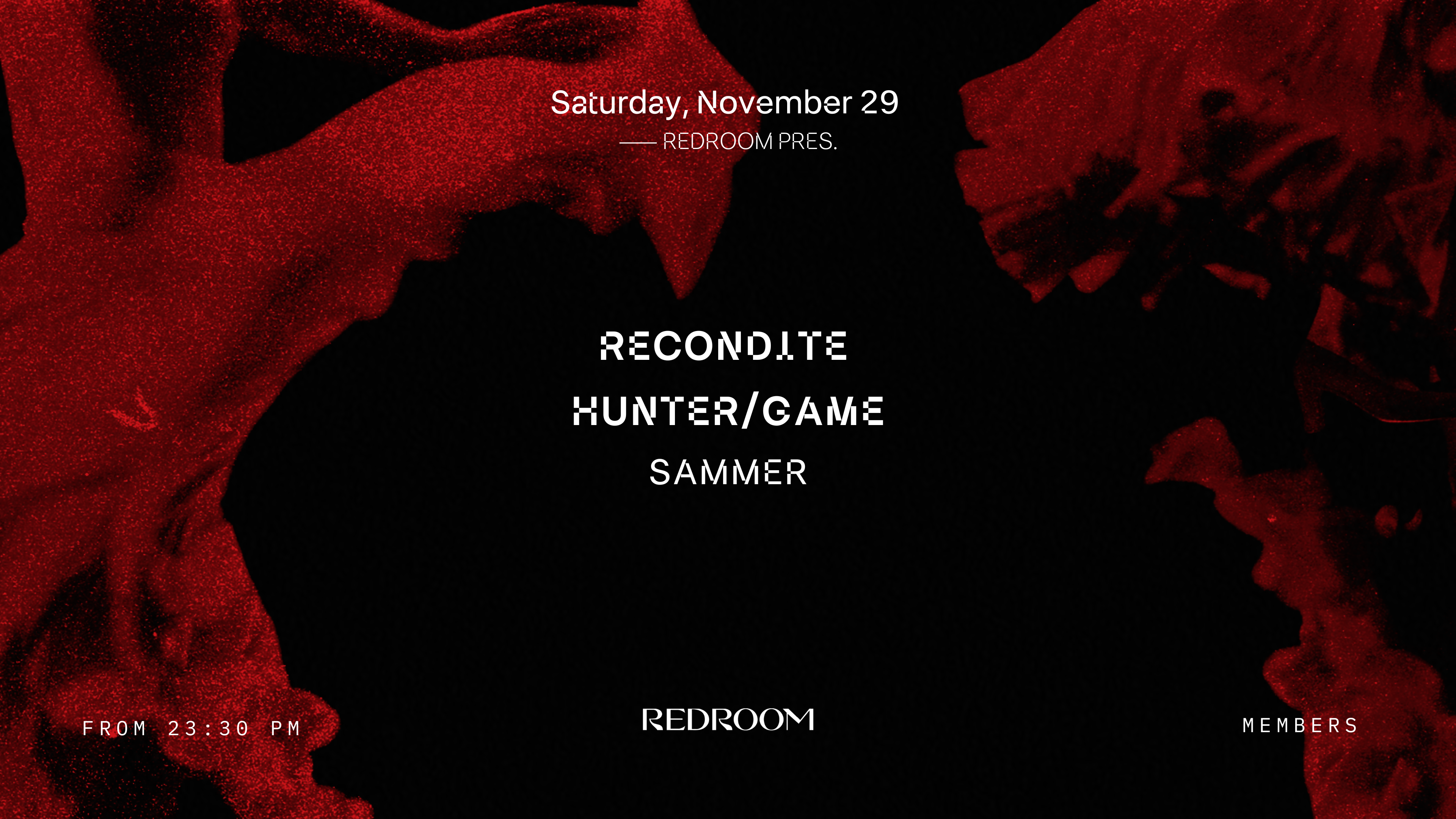 REDROOM PRES. RECONDITE - HUNTER/GAME - Saturday, 29th November image