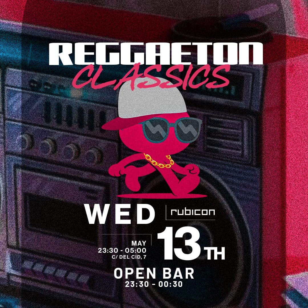 Reggaeton Classics @ Rubicon - End of Exams image