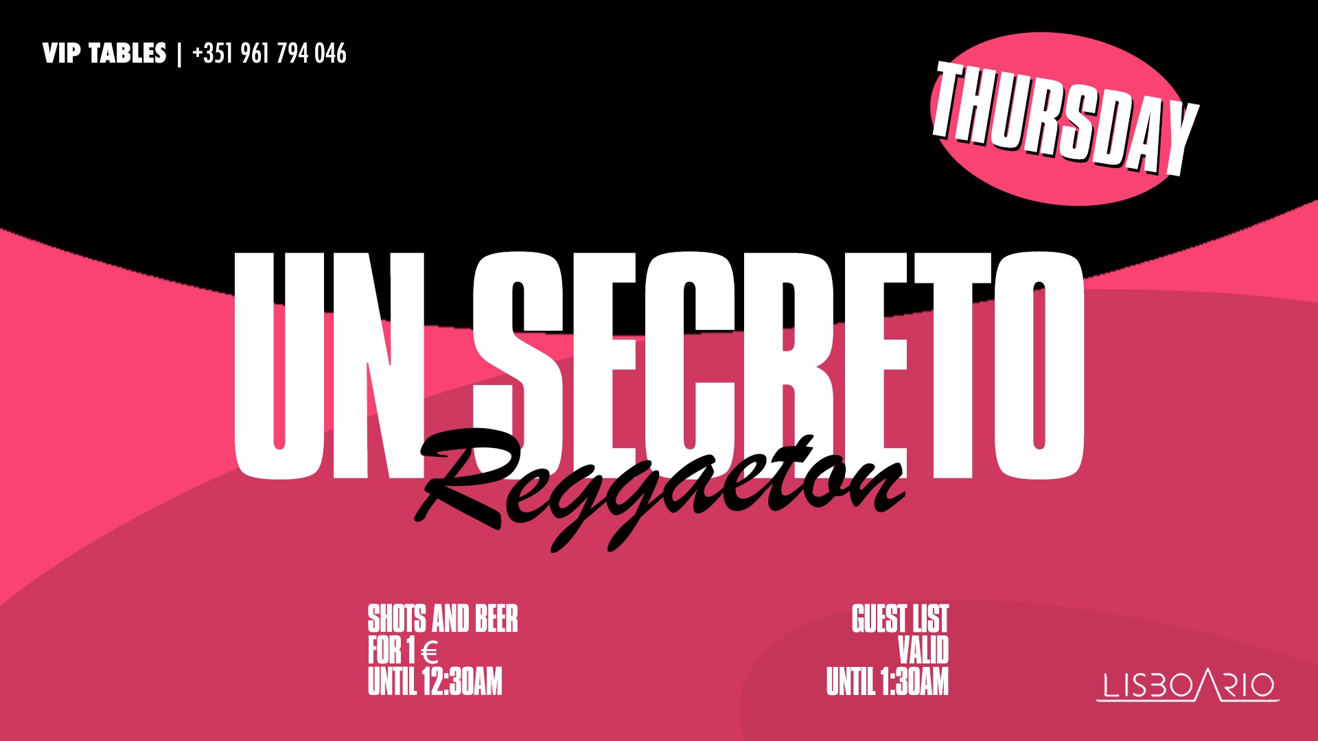 UN SECRETO | Reggaeton -  FREE entrance until 1am | shots and beer 1€ until 00:30am