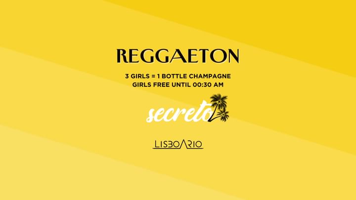 Cover for event: Reggaeton - Un Secreto - Girls free until 1:30am