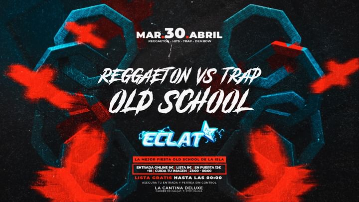 Cover for event: Reggaeton Vs Trap OLD SCHOOL
