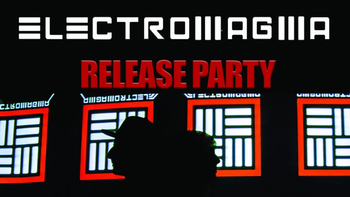 Cover for event: Release Party ELECTROMAGMA