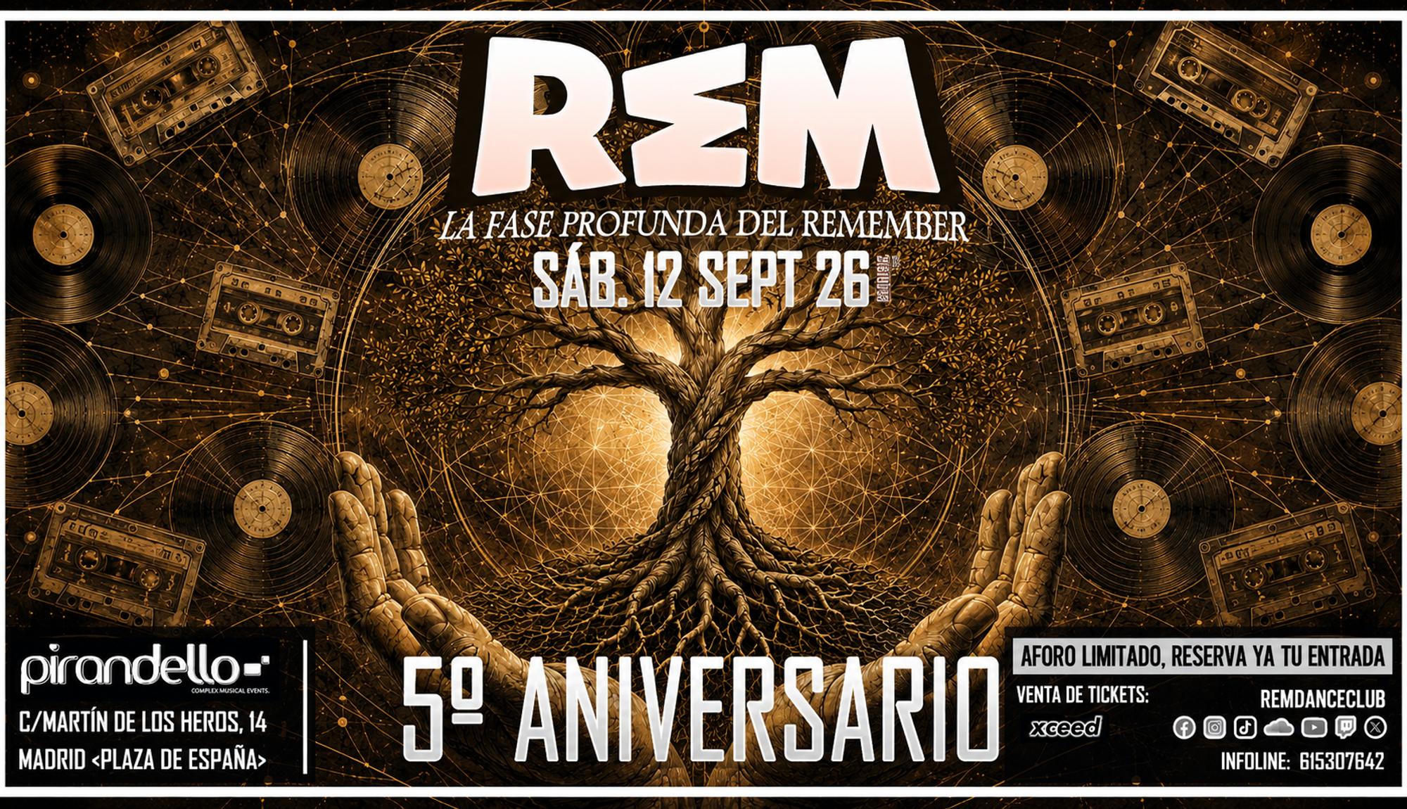 REM La fase profunda del Remember - 5º Aniversario