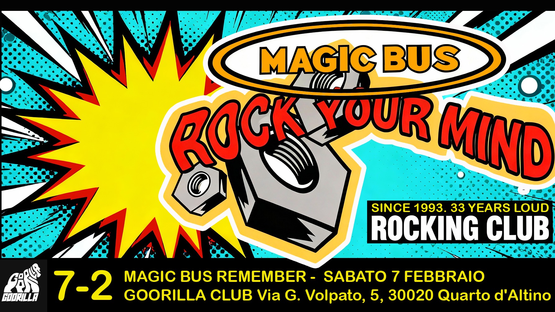 REMEMBER MAGIC BUS x GOORILLA • SABATO 07 FEBBRAIO • GOORILLA CLUB  image