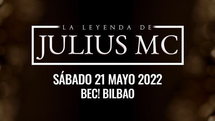 Cover for event: REMEMBER PARADISE BILBAO: LA LEYENDA DE JULIUS MC