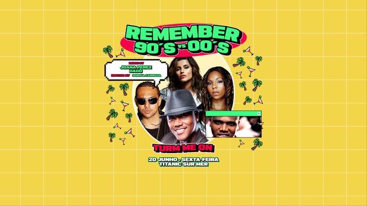 Cover for event: Remember The 90's vs 00's - Turn me On