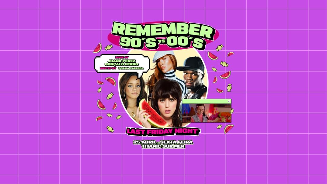 Cartel del evento Remember The 90's vs 00's - Last Friday Night
