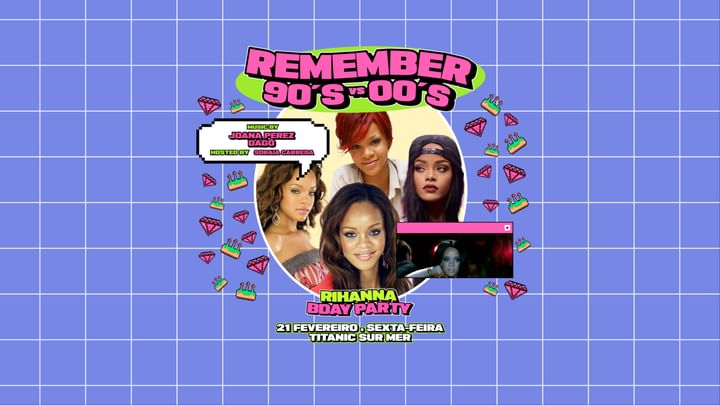 Cover for event: Remember The 90's vs 00's - Riri Bday Party