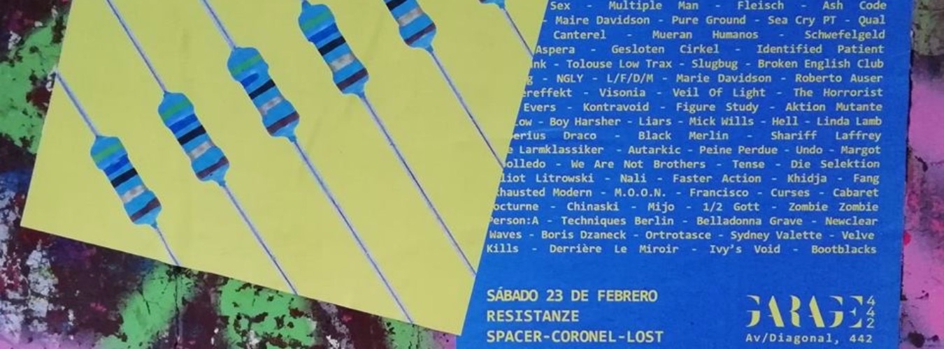 RESISTANZE x Garage442 // SPACER + LOST + CORONEL image