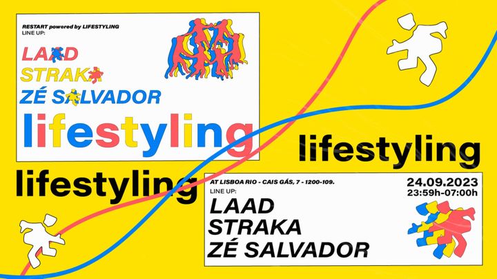 Cover for event: RESTART by Lifestyling - w/ Zé Salvador, LAAD, Straka