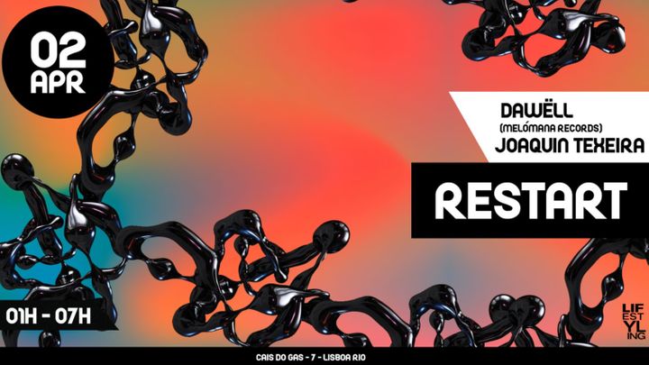 Cover for event: Restart w/ Dawëll (Sp) & Joquin Texeira