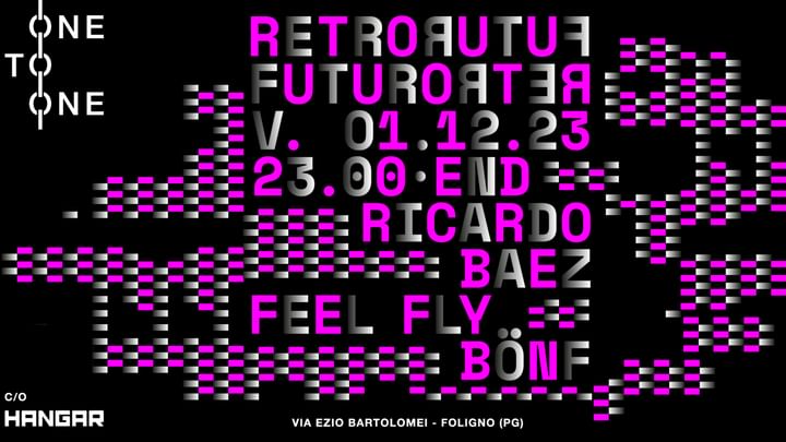 Cover for event: Retrofuturo x One-to-One