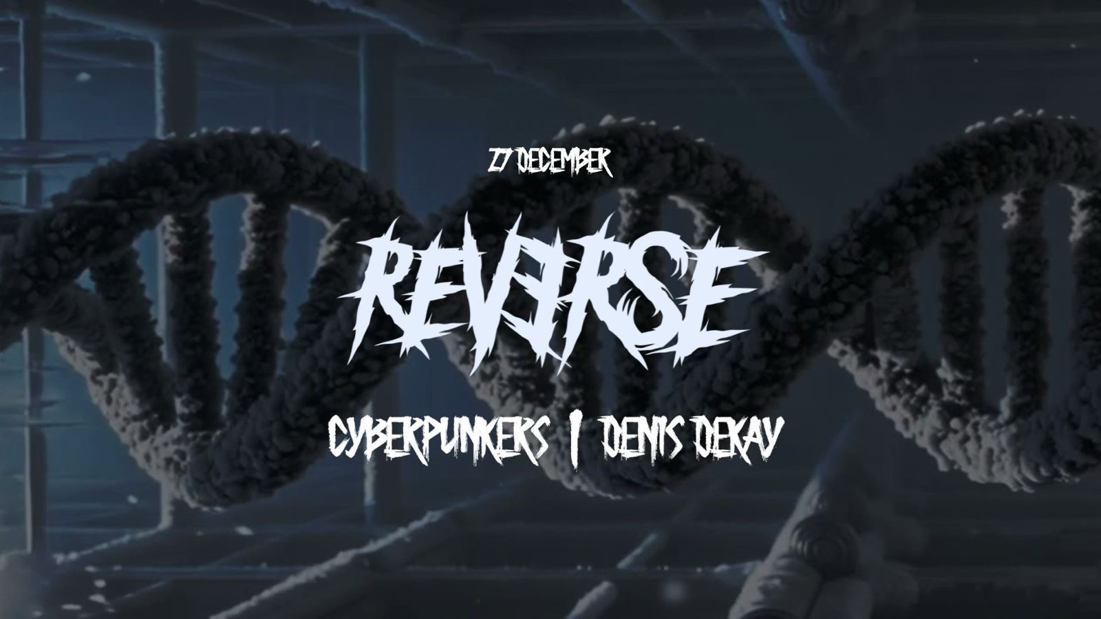 REVERSE • CYBERPUNKERS - DENIS DEKAY image